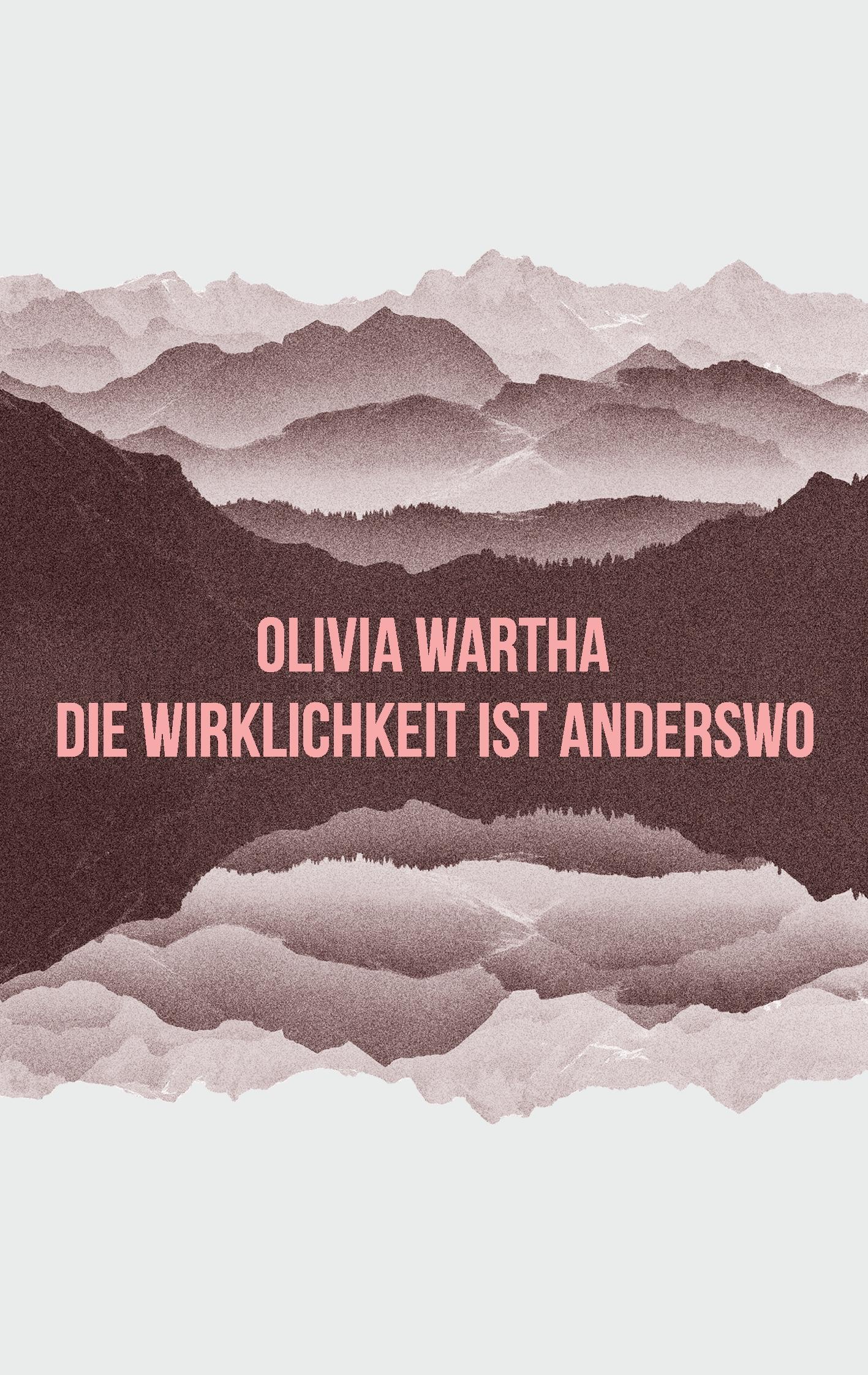 Vorderes Coverbild Die Wirklichkeit ist anderswo