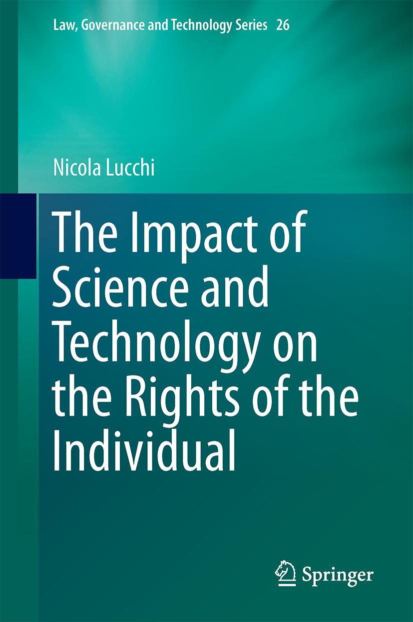 Vorderes Coverbild The Impact of Science and Technology on the Rights of the Individual
