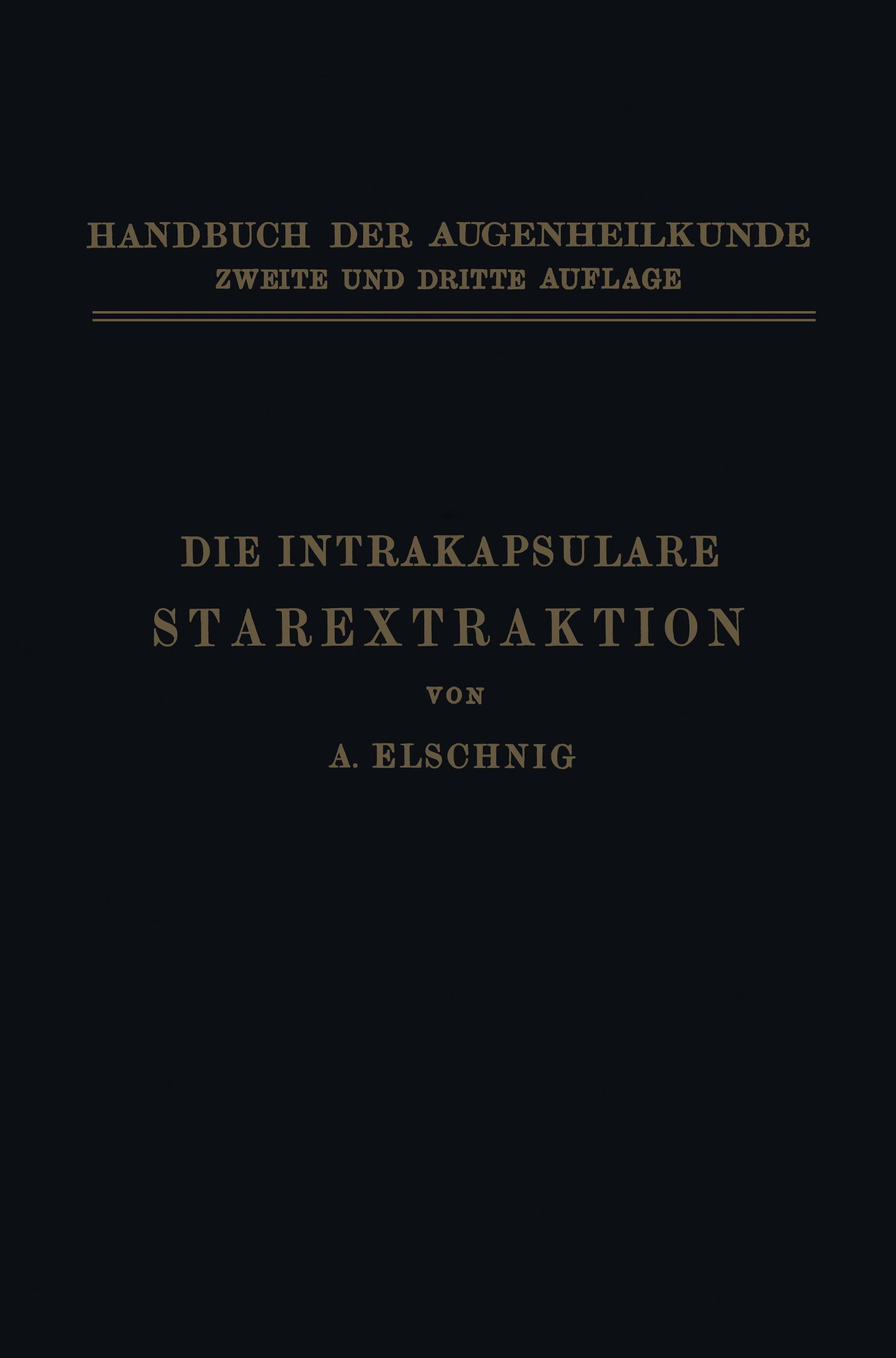 Vorderes Coverbild Die Intrakapsulare Starextraktion