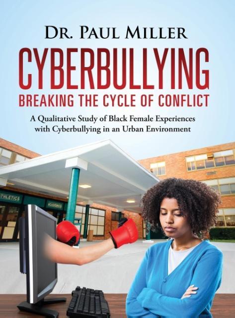 Vorderes Coverbild Cyberbullying Breaking the Cycle of Conflict