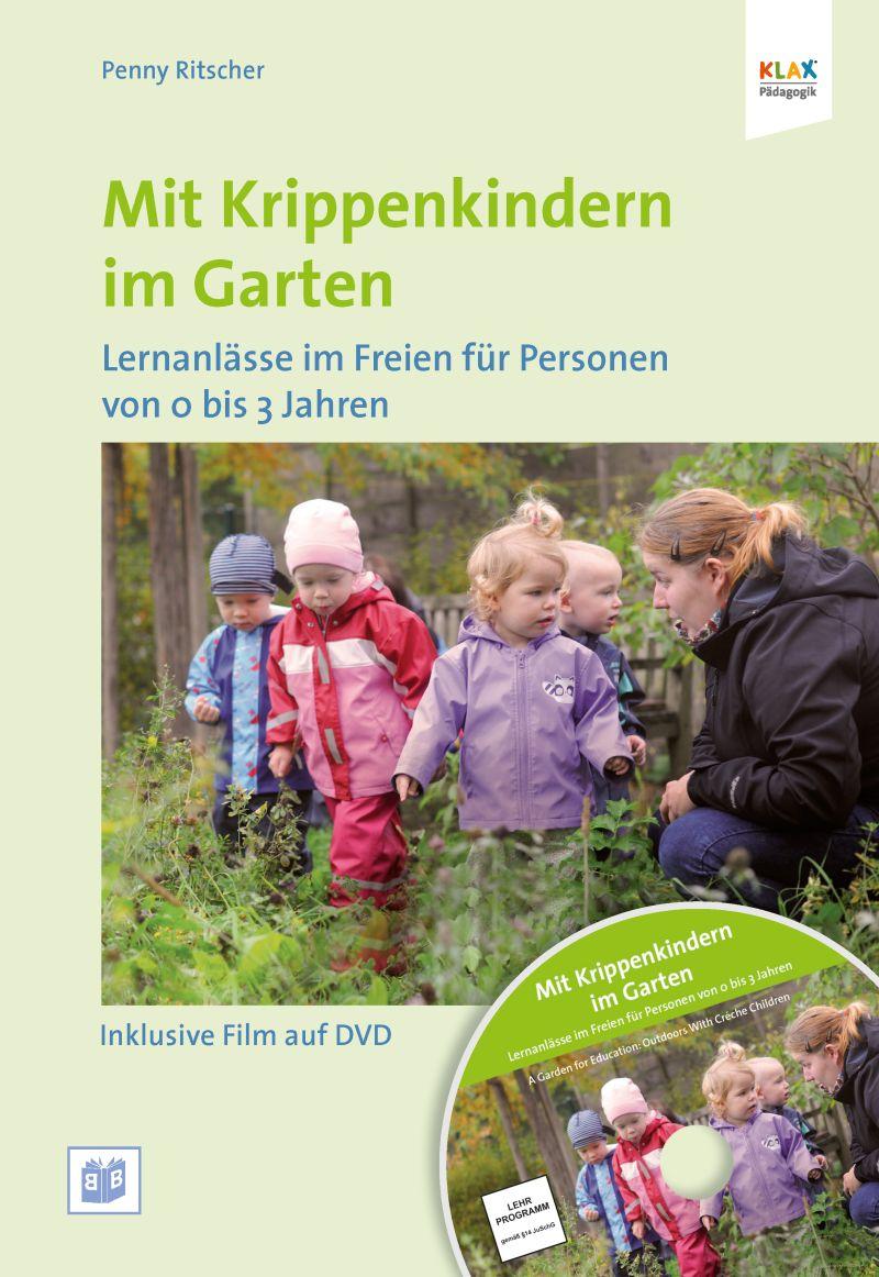 Vorderes Coverbild Mit Krippenkindern im Garten