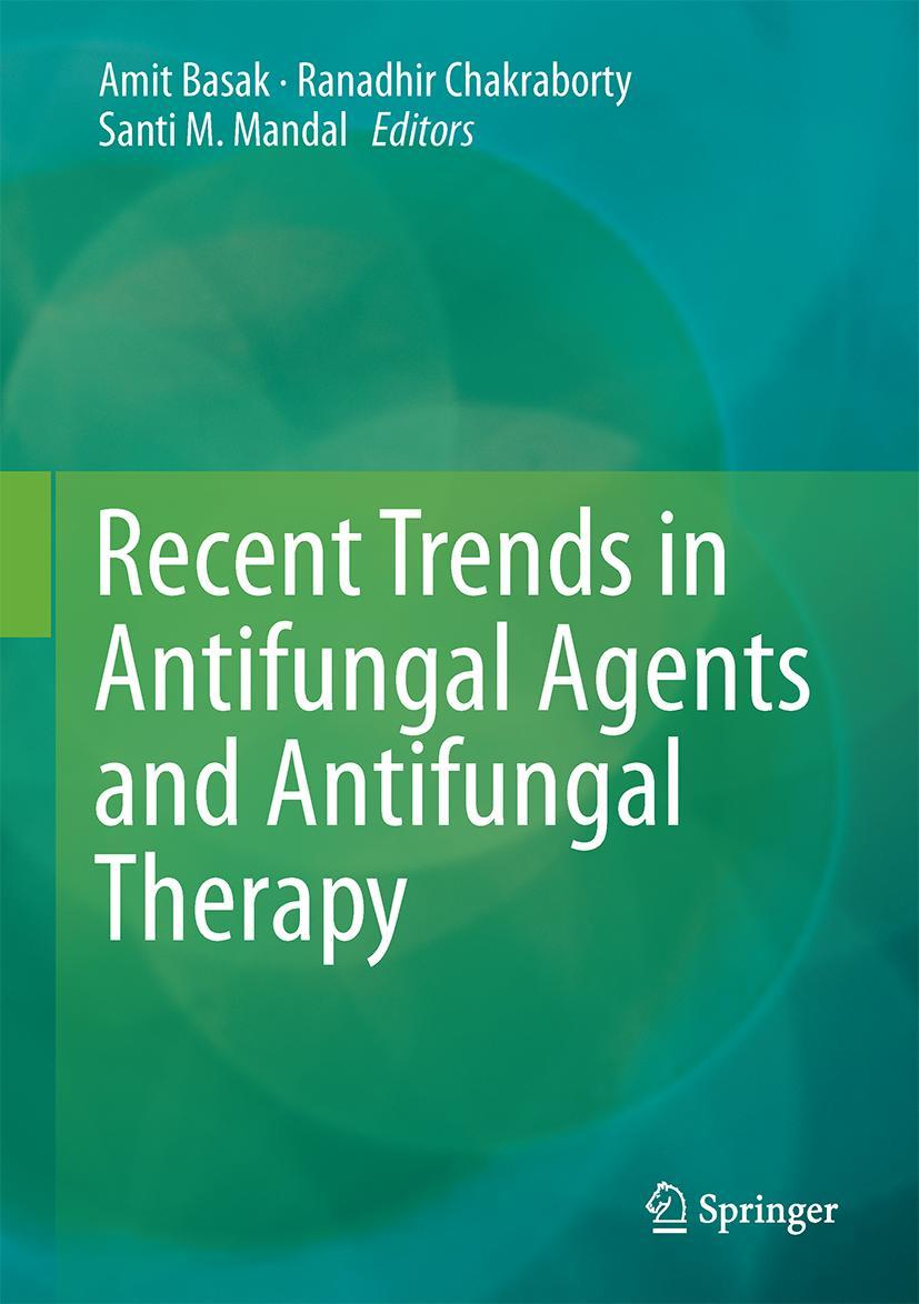 Vorderes Coverbild Recent Trends in Antifungal Agents and Antifungal Therapy