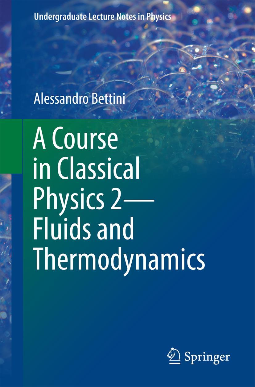Vorderes Coverbild A Course in Classical Physics 2-Fluids and Thermodynamics