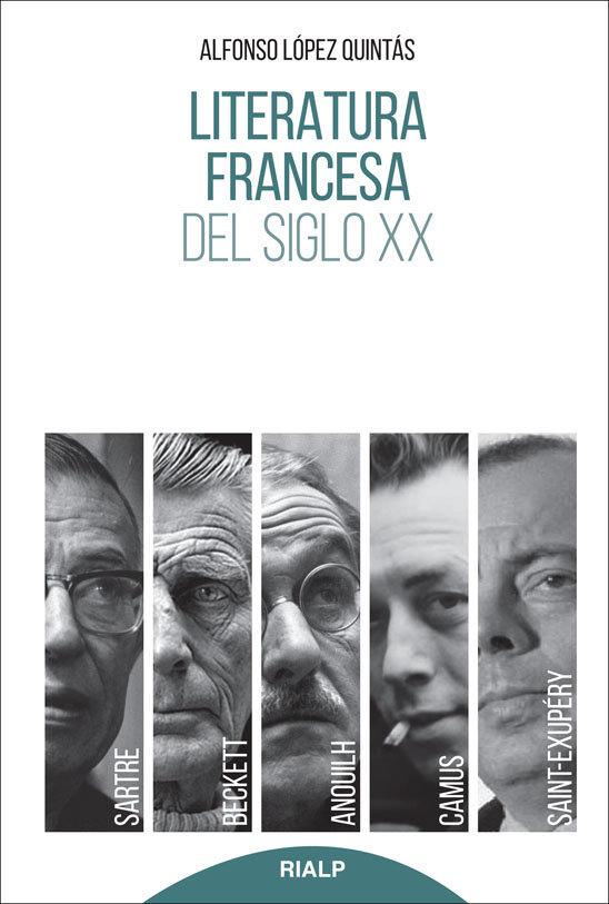 Vorderes Coverbild Literatura francesa del siglo XX : Sartre, Camus, Saint-Exupéry, Anouilh, Beckett