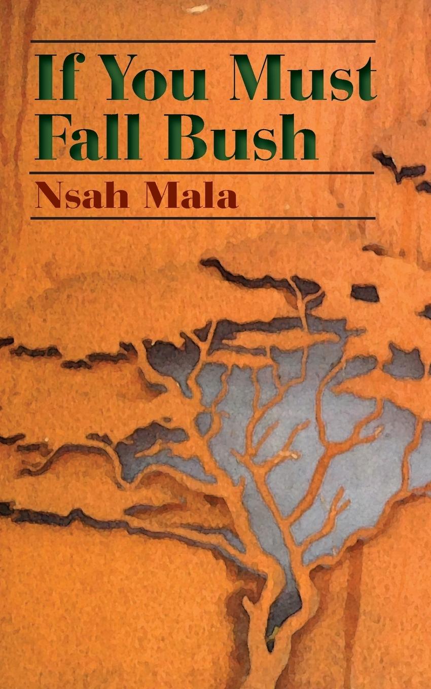 Vorderes Coverbild If You Must Fall Bush