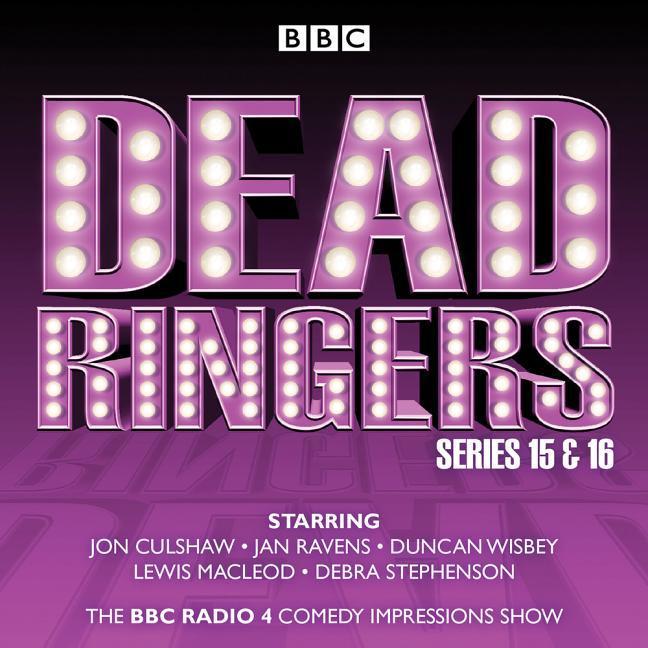 Vorderes Coverbild Dead Ringers: Series 15: The BBC Radio 4 Impressions Show