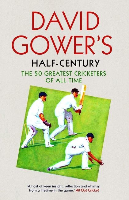 Vorderes Coverbild David Gower's Half-Century