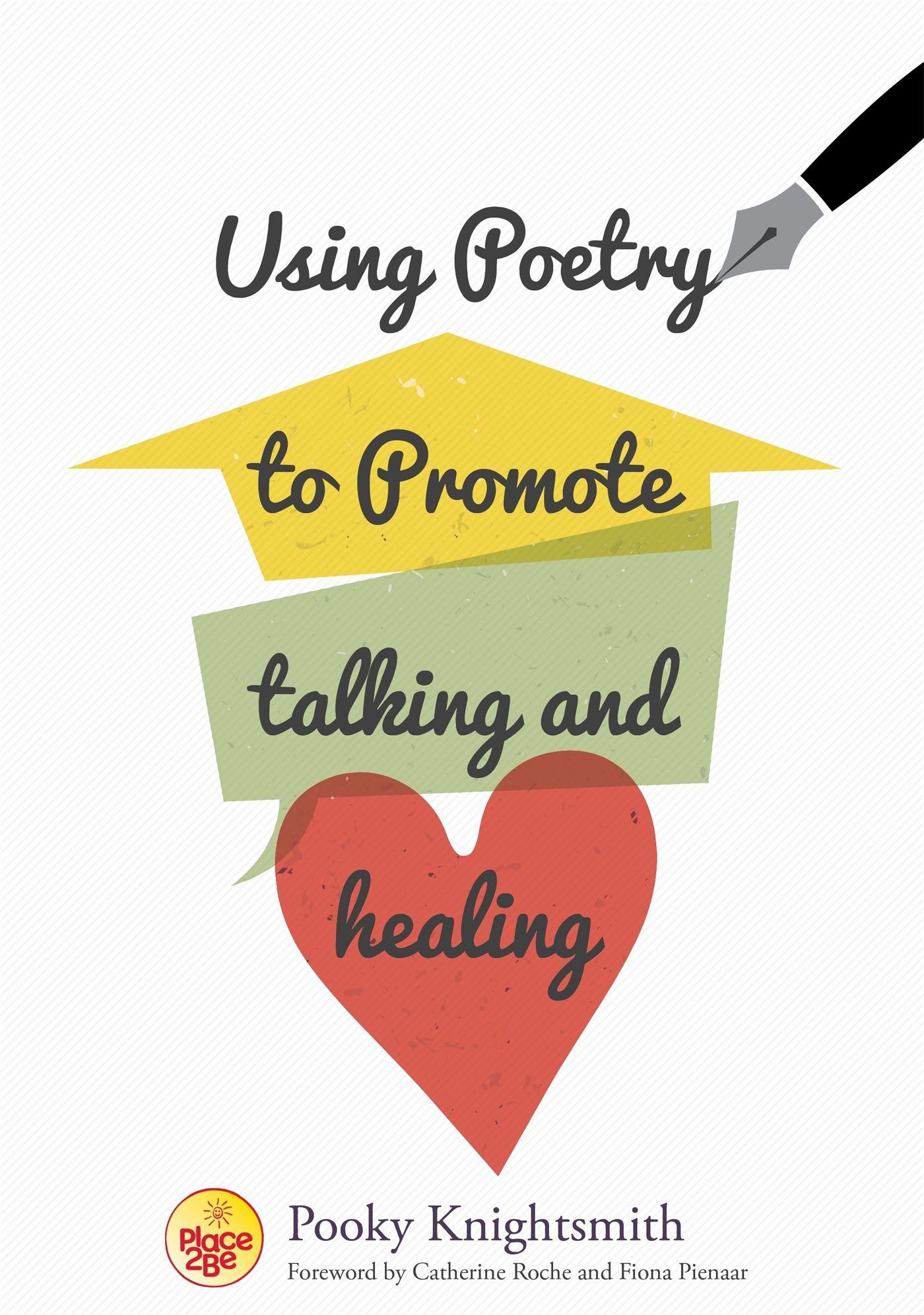 Vorderes Coverbild Using Poetry to Promote Talking and Healing