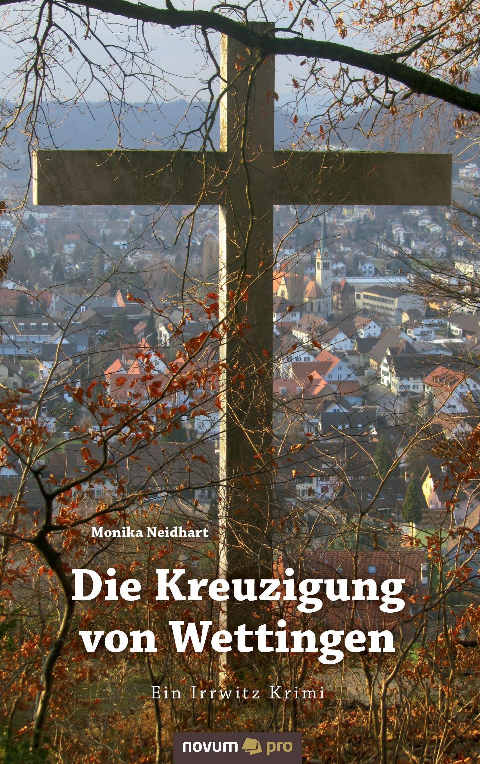 Vorderes Coverbild Die Kreuzigung von Wettingen