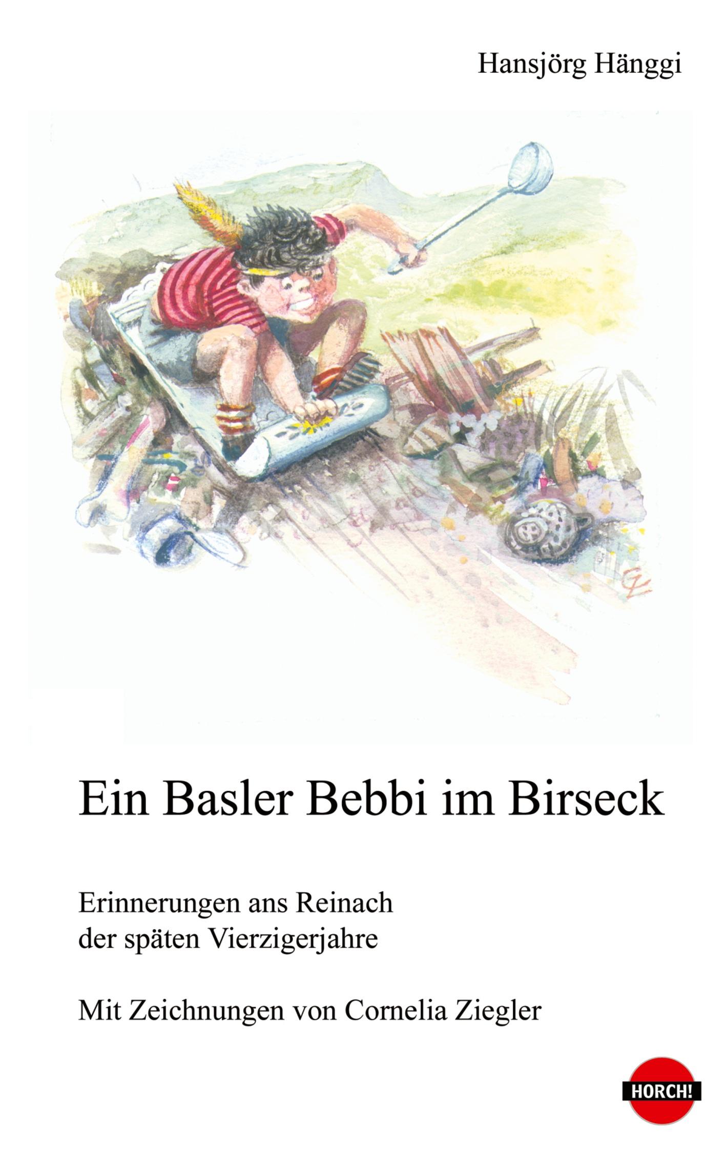Vorderes Coverbild Ein Basler Bebbi im Birseck