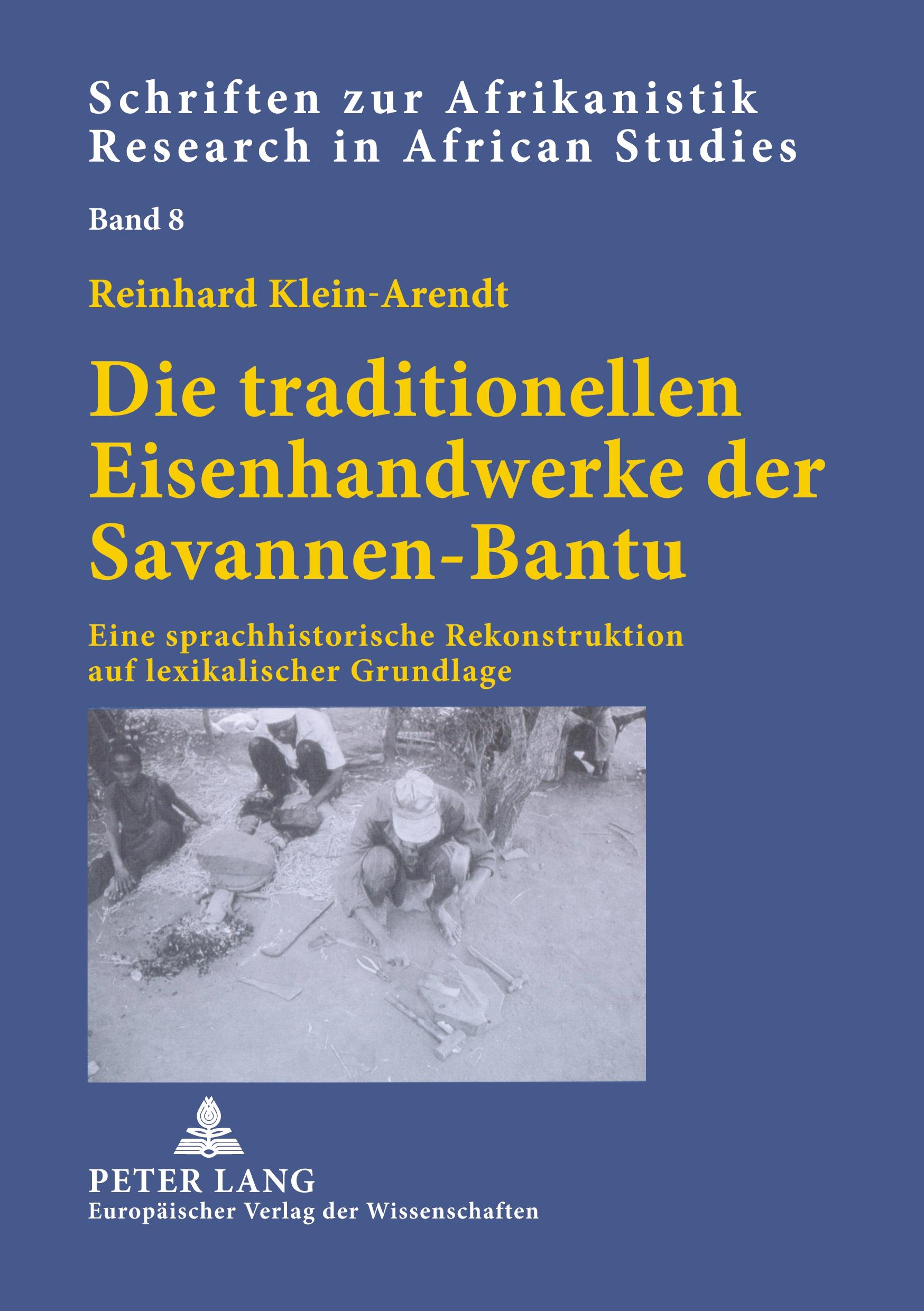 Vorderes Coverbild Die traditionellen Eisenhandwerke der Savannen-Bantu