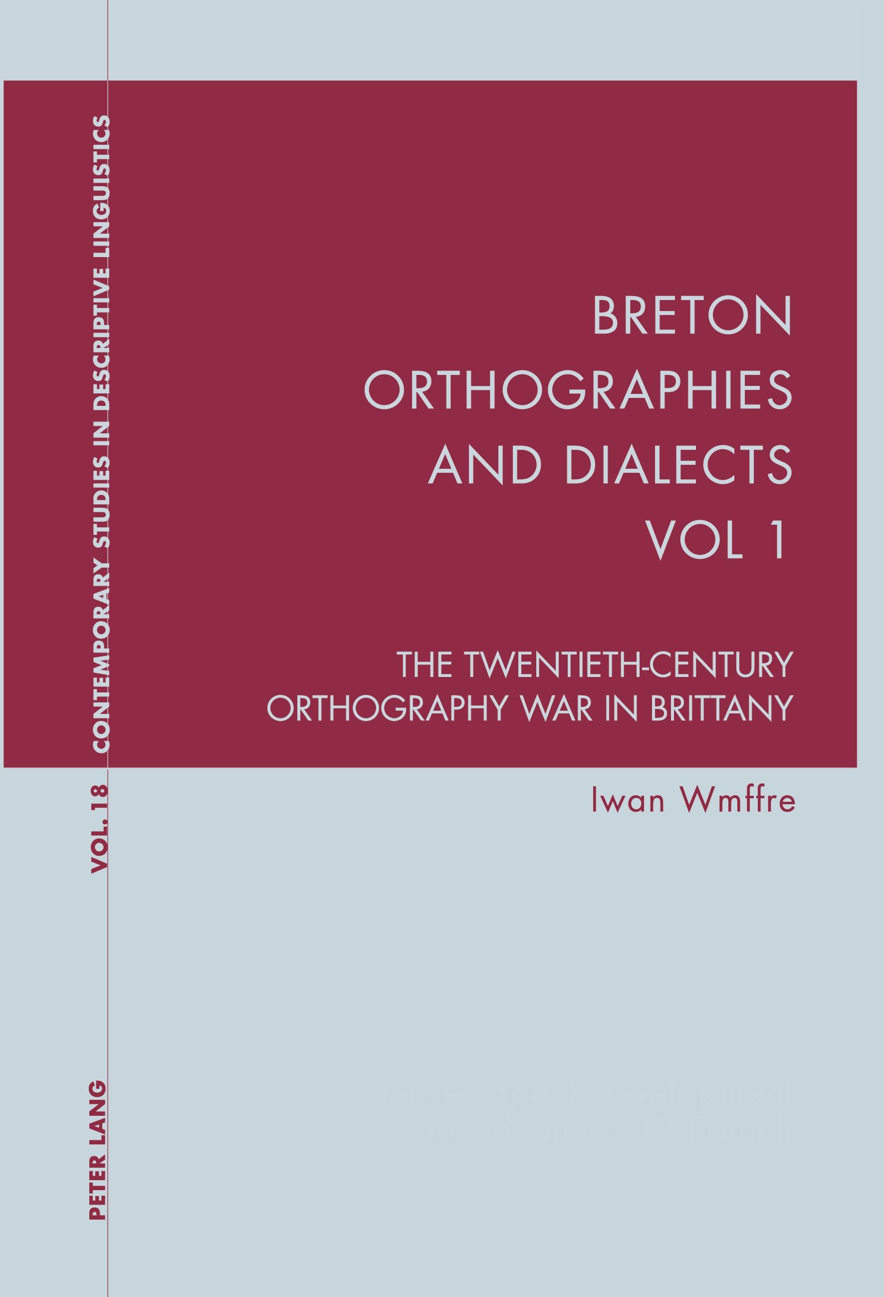 Vorderes Coverbild Breton Orthographies and Dialects - Vol. 1