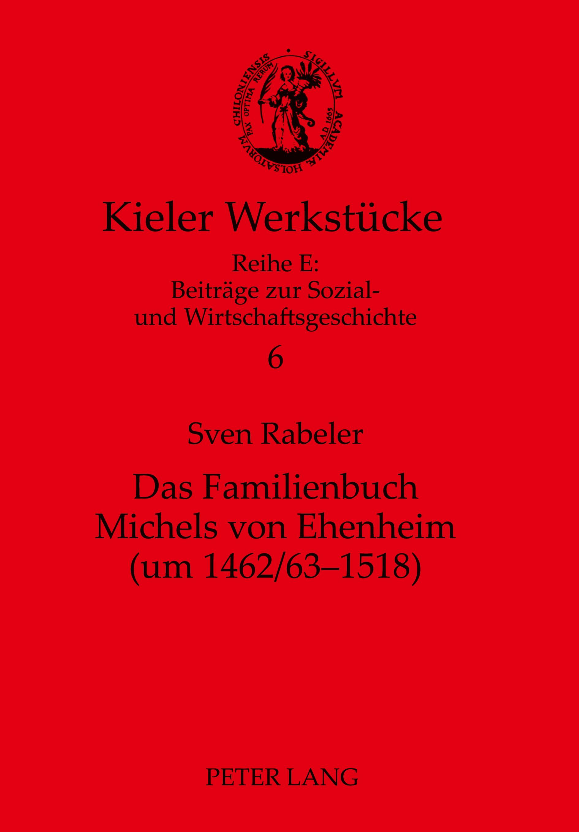 Vorderes Coverbild Das Familienbuch Michels von Ehenheim (um 1462/63-1518)