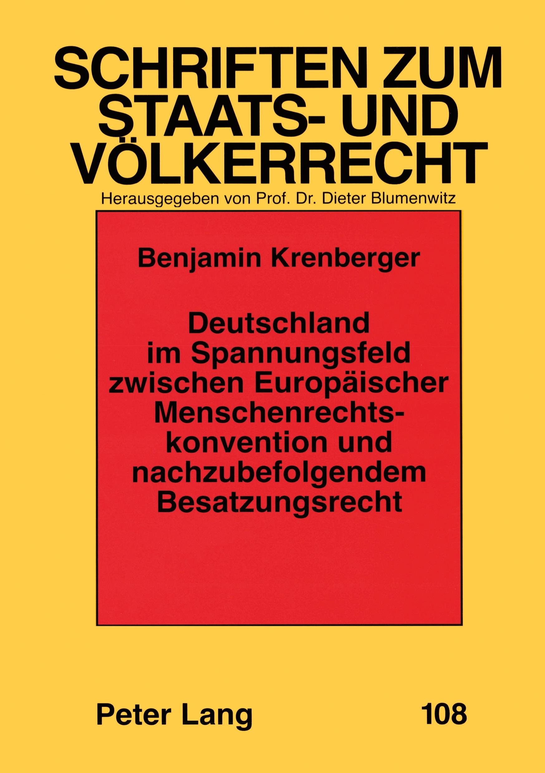 Vorderes Coverbild Deutschland im Spannungsfeld zwischen Europäischer Menschenrechtskonvention und nachzubefolgendem Besatzungsrecht