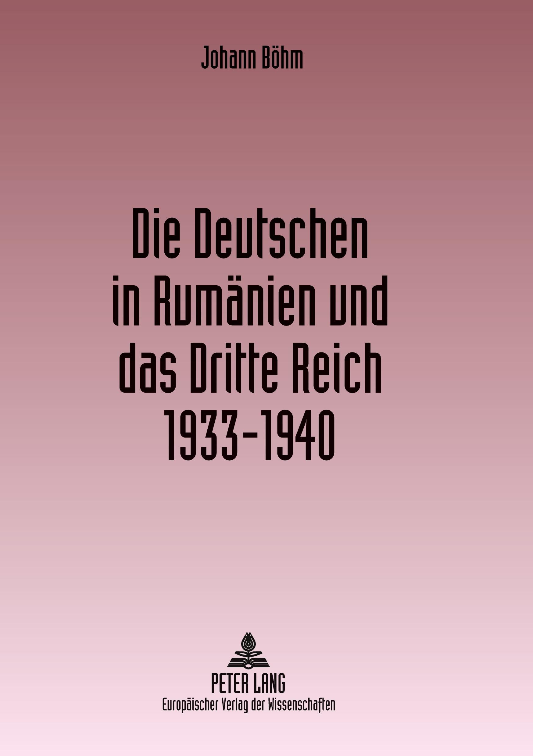 Vorderes Coverbild Die Deutschen in Rumänien und das Dritte Reich 1933-1940