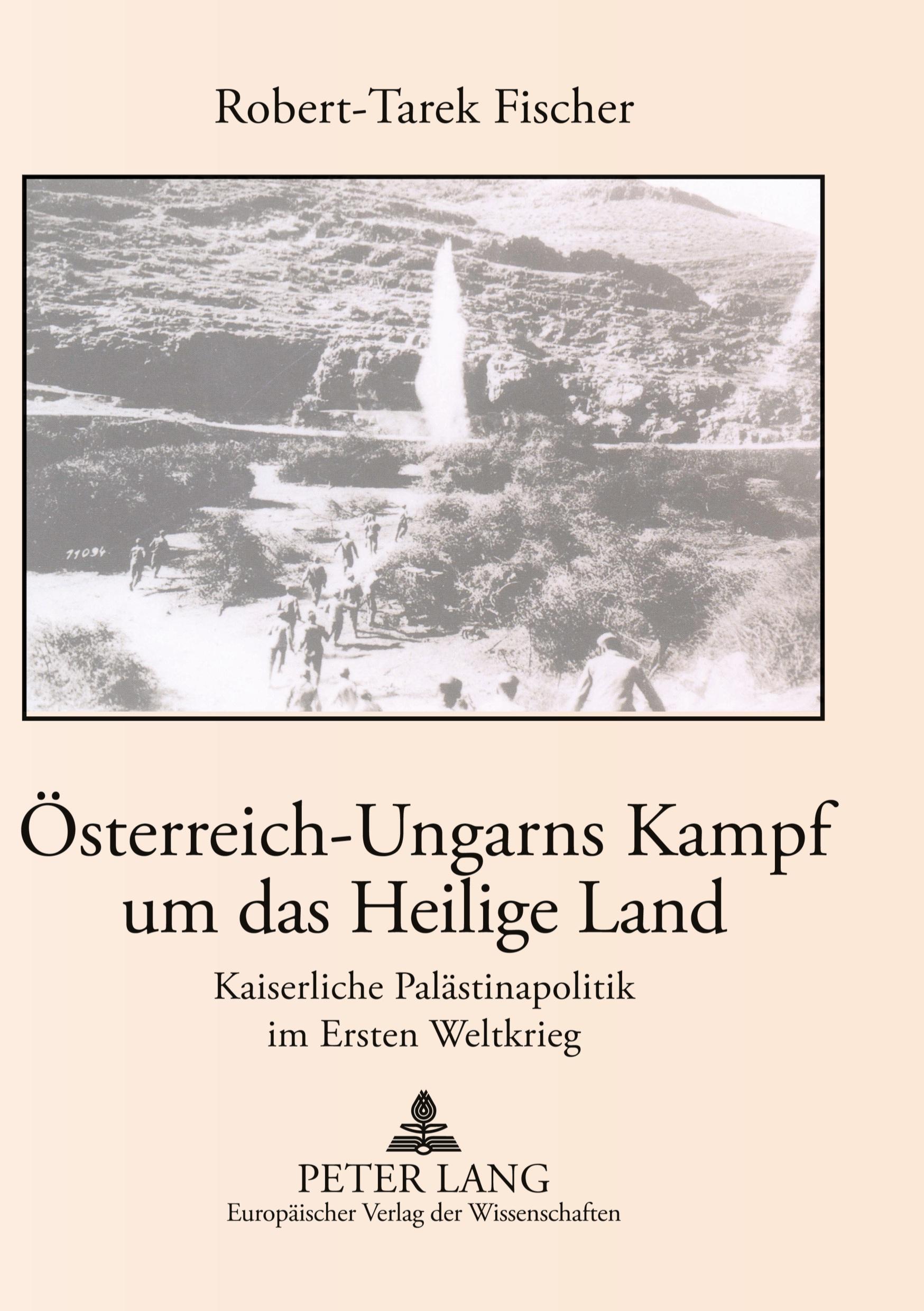 Vorderes Coverbild Österreich-Ungarns Kampf um das Heilige Land