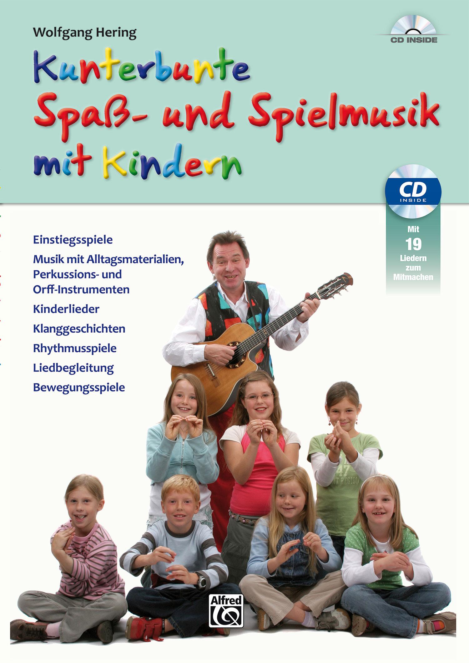 Vorderes Coverbild Kunterbunte Spaß- und Spielmusik mit Kindern