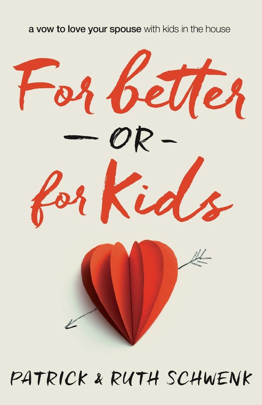 Vorderes Coverbild For Better or for Kids | Softcover