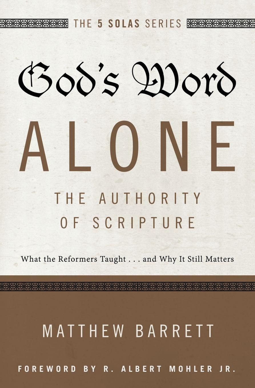 Vorderes Coverbild God's Word Alone---The Authority of Scripture