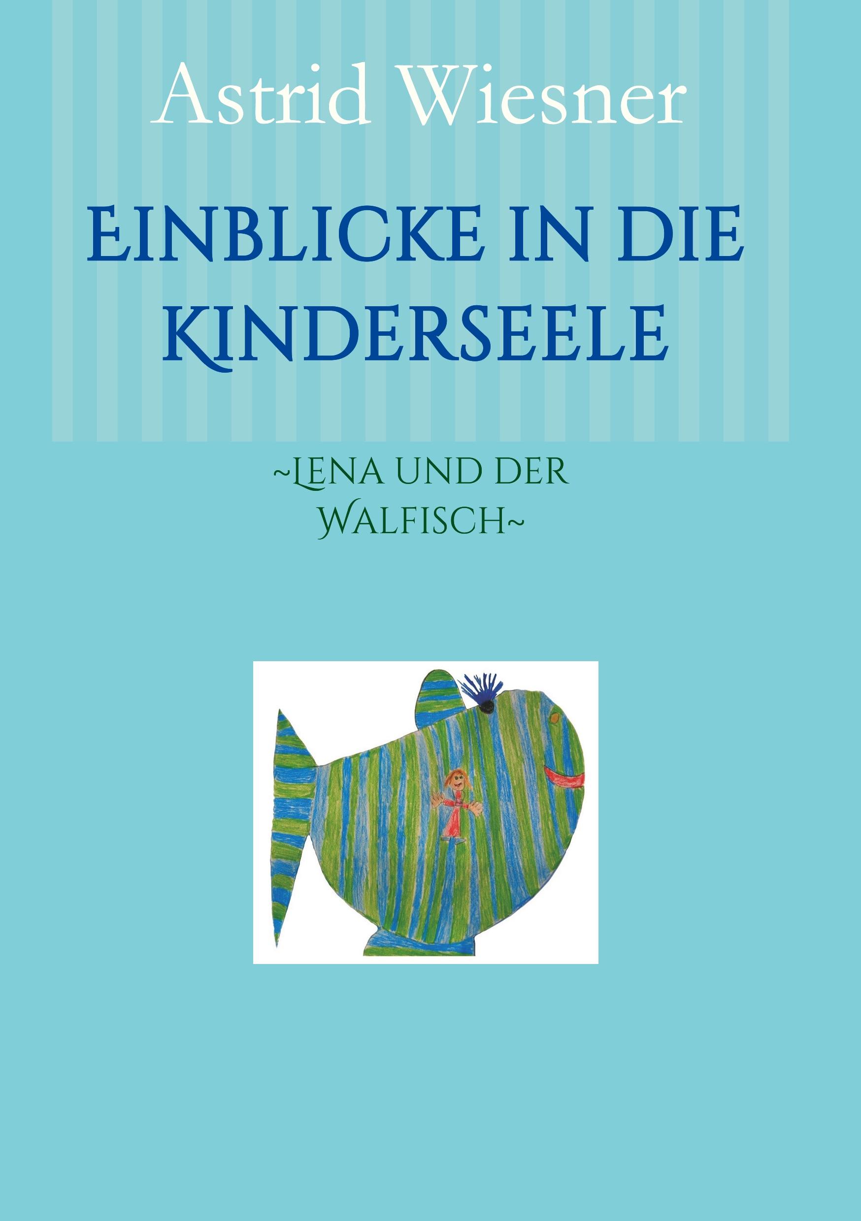 Vorderes Coverbild Einblicke in die Kinderseele