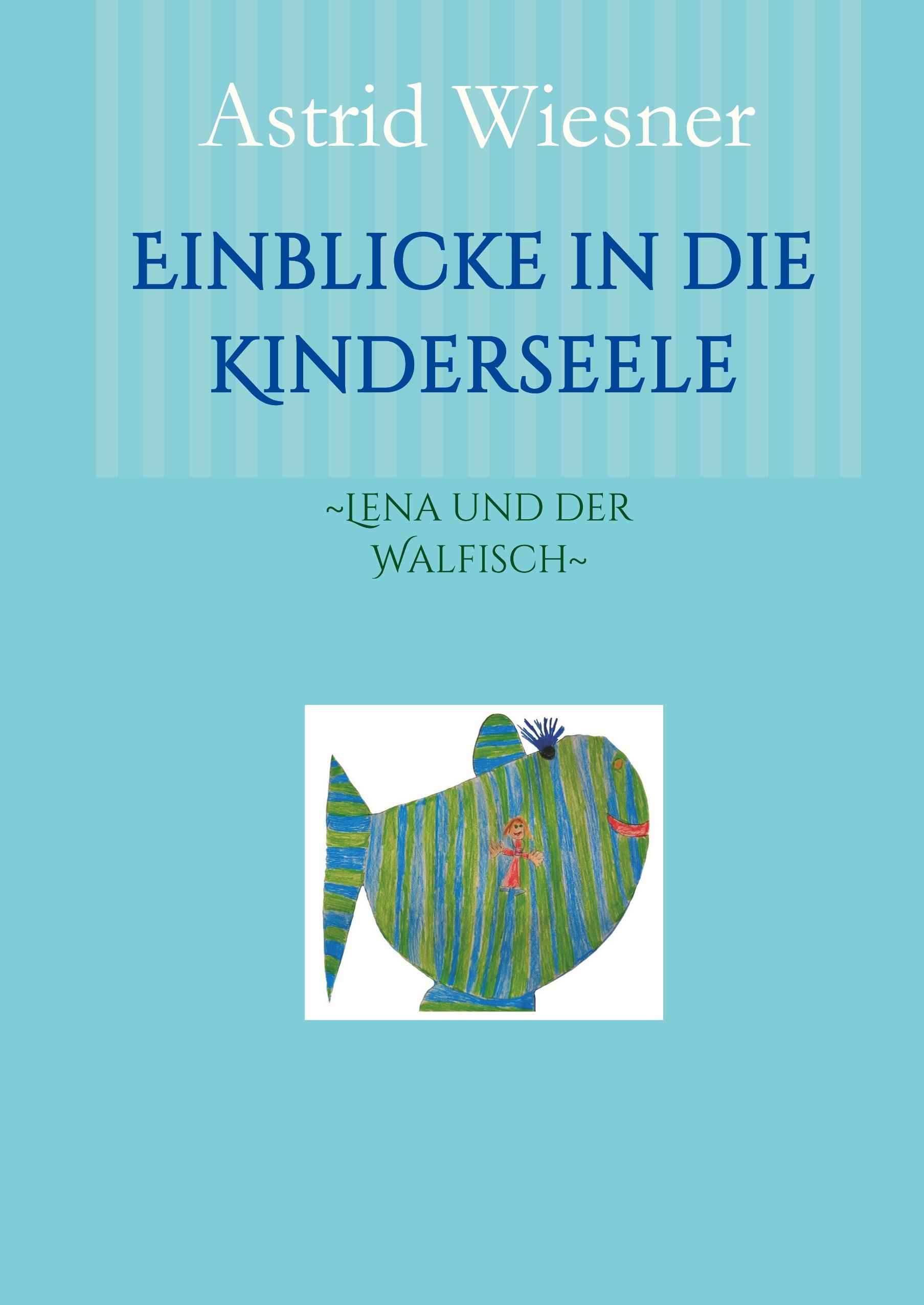 Vorderes Coverbild Einblicke in die Kinderseele