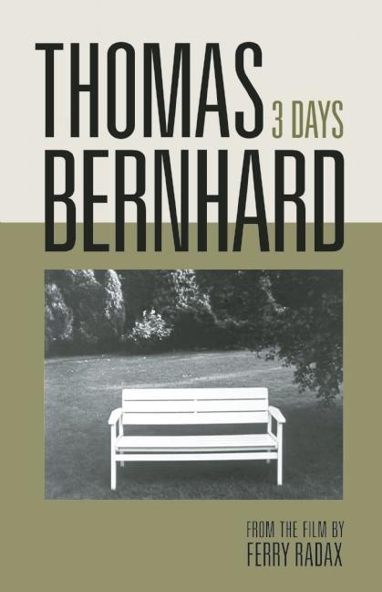 Vorderes Coverbild Thomas Bernhard: 3 Days