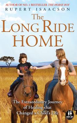 Vorderes Coverbild The Long Ride Home: The Extraordinary Journey of Healing That Changed a Child's Life