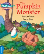 Vorderes Coverbild Cambridge Reading Adventures the Pumpkin Monster Blue Band