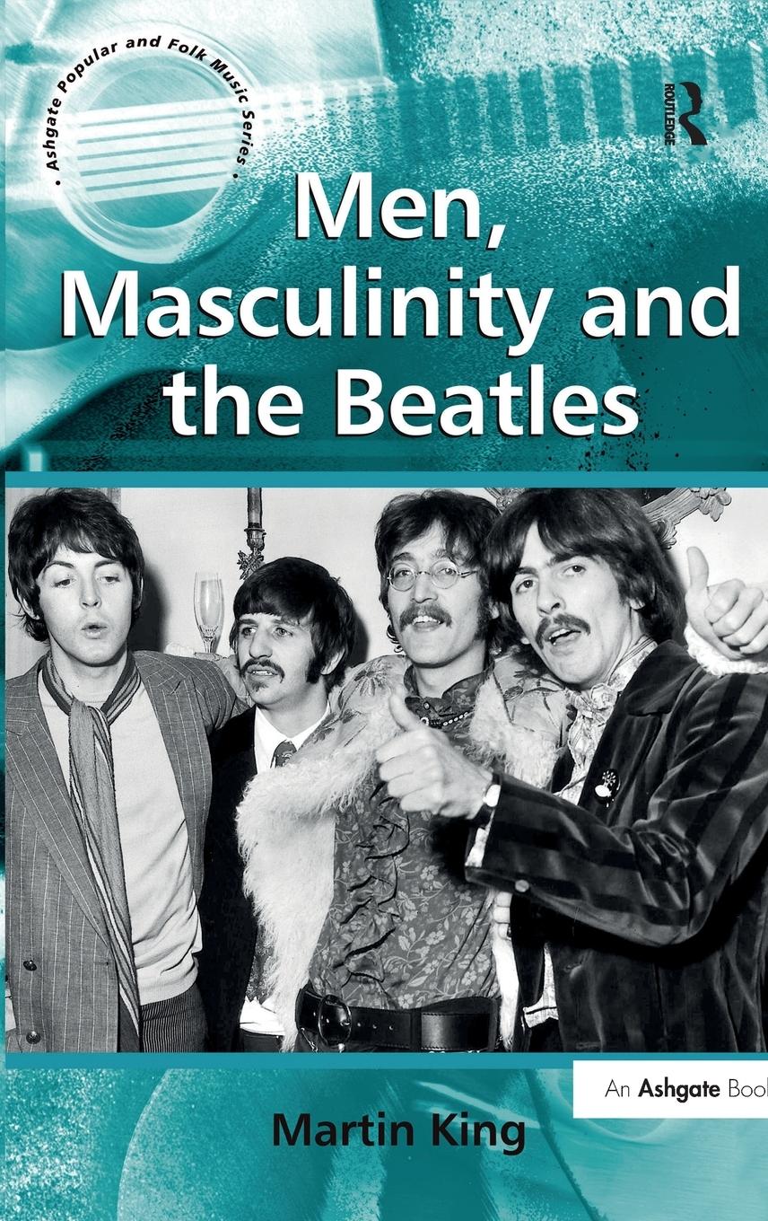 Vorderes Coverbild Men, Masculinity and the Beatles