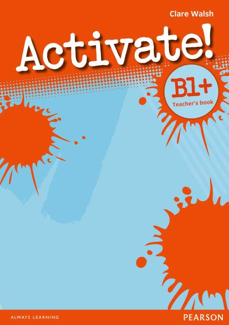 Vorderes Coverbild Activate! B1+ Teacher's Book