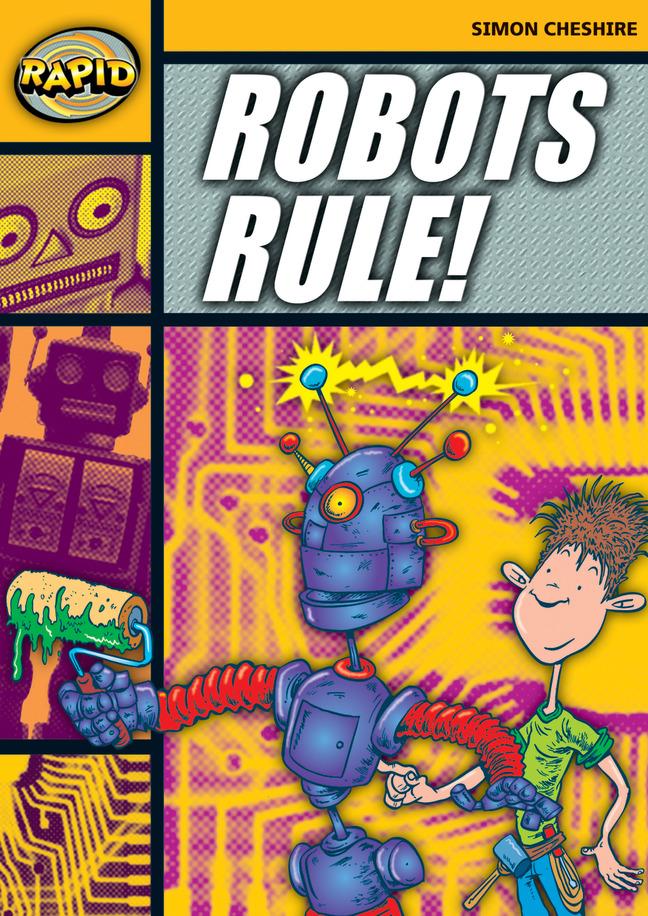 Vorderes Coverbild Rapid Reading: Robots Rule (Stage 4, Level 4a)