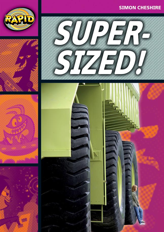 Vorderes Coverbild Rapid Reading: Super-Sized (Stage 3, Level 3a)