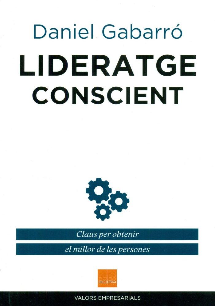 Vorderes Coverbild Lideratge conscient : claus per obtenir el millor de les persones