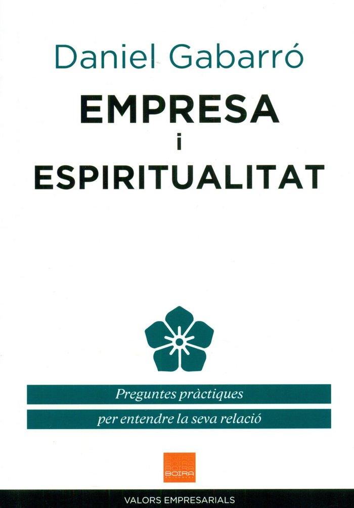 Vorderes Coverbild Empresa i espiritualitat : preguntes pràctiques per entendre la seva relació
