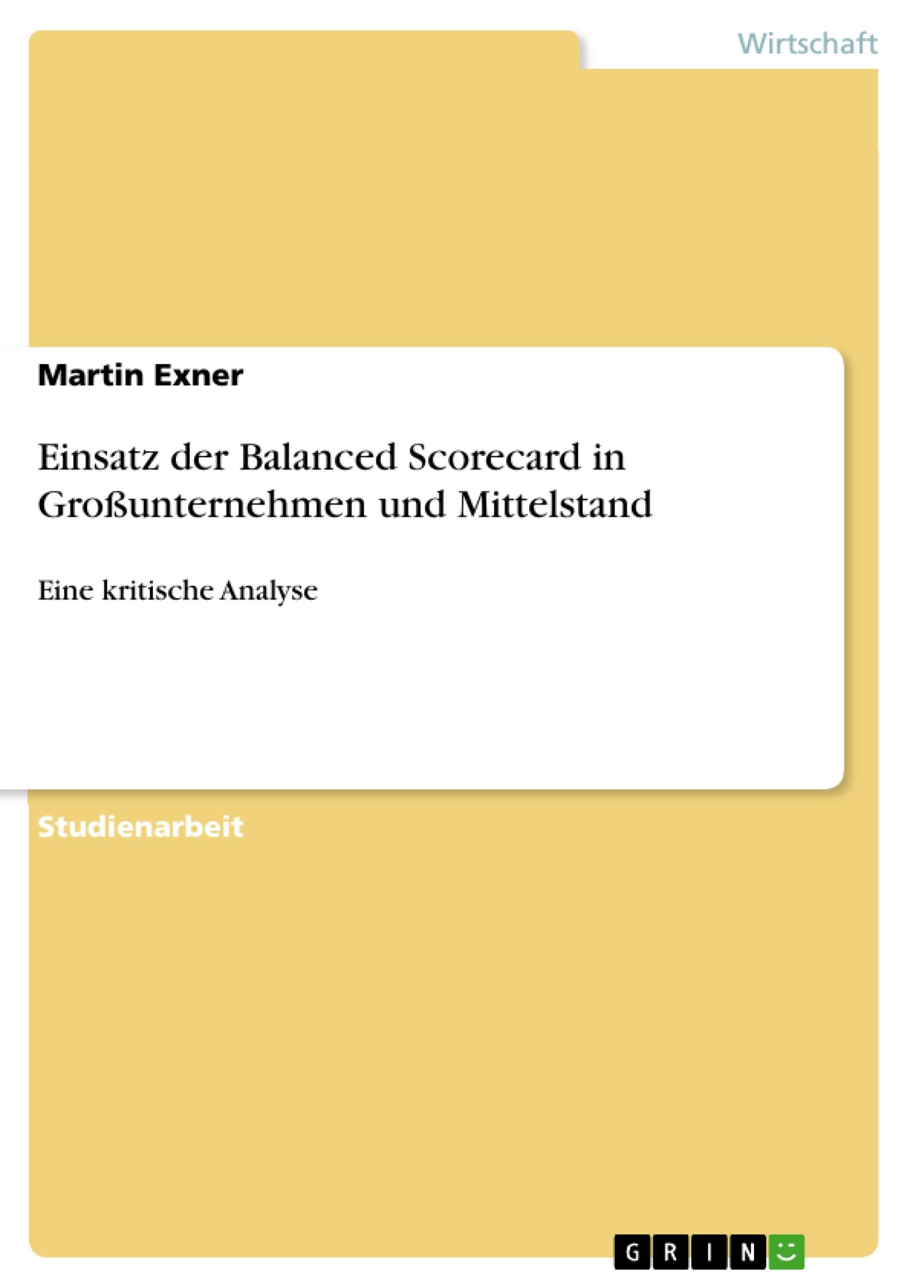 Vorderes Coverbild Einsatz der Balanced Scorecard in Großunternehmen und Mittelstand