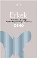 Vorderes Coverbild Erkek - Kiskirtilmis Erkekligi Kendini Kesfetmek Icin Kullanmak