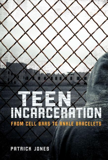 Vorderes Coverbild Teen Incarceration