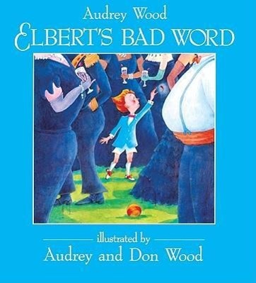 Vorderes Coverbild Elbert's Bad Word