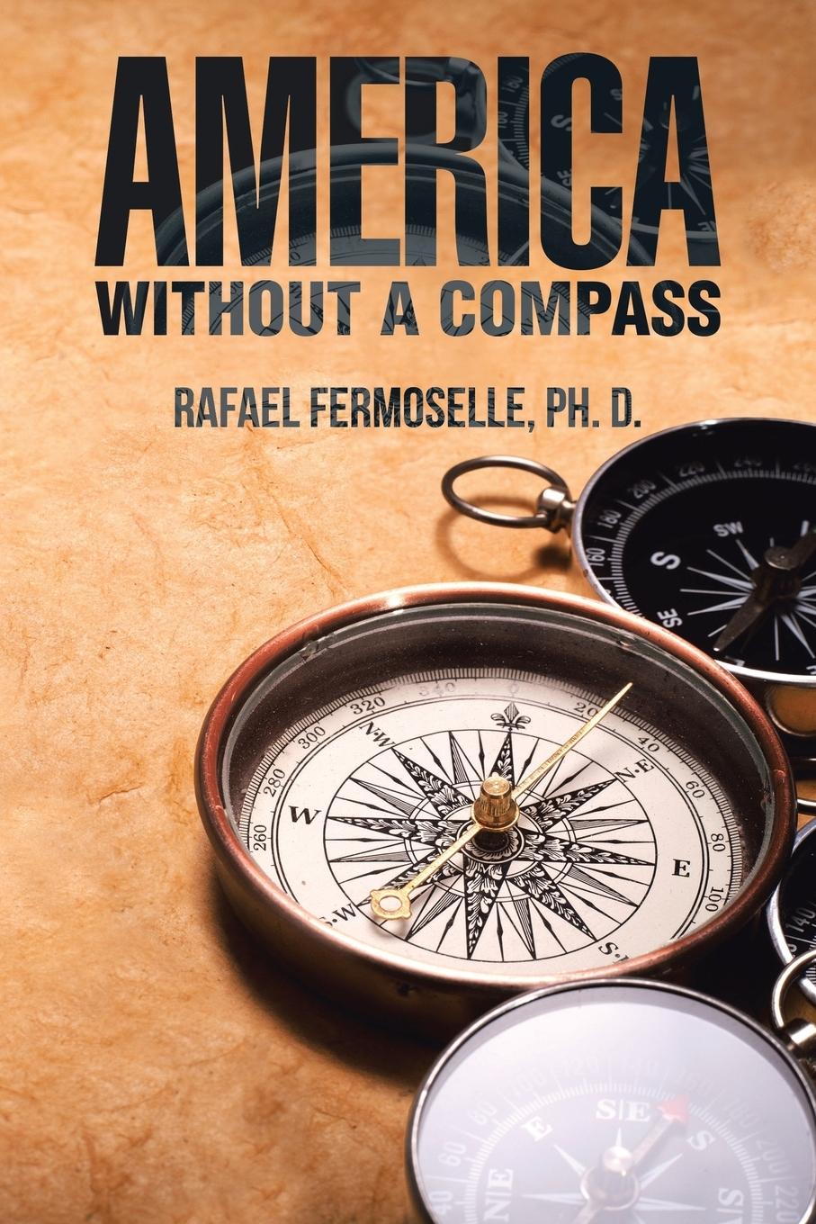 Vorderes Coverbild America Without a Compass