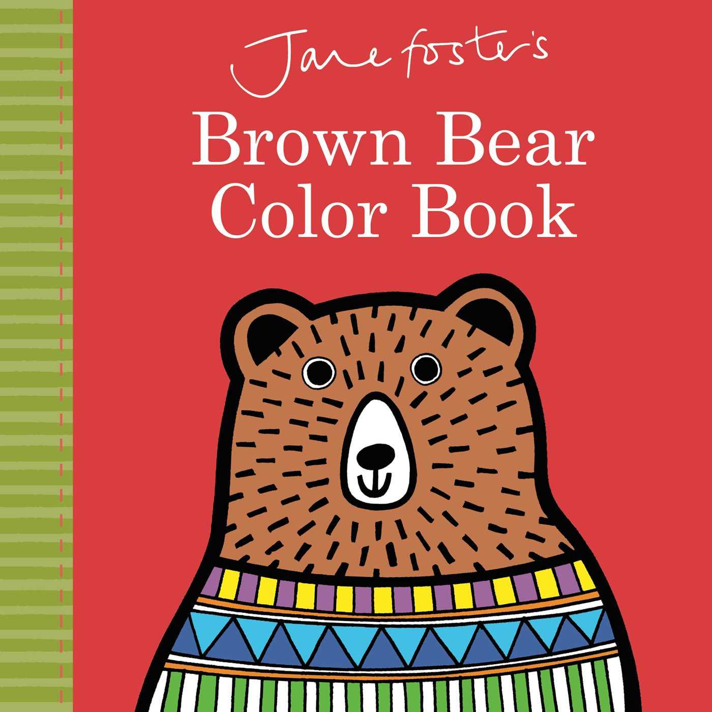 Vorderes Coverbild Jane Foster's Brown Bear Color Book