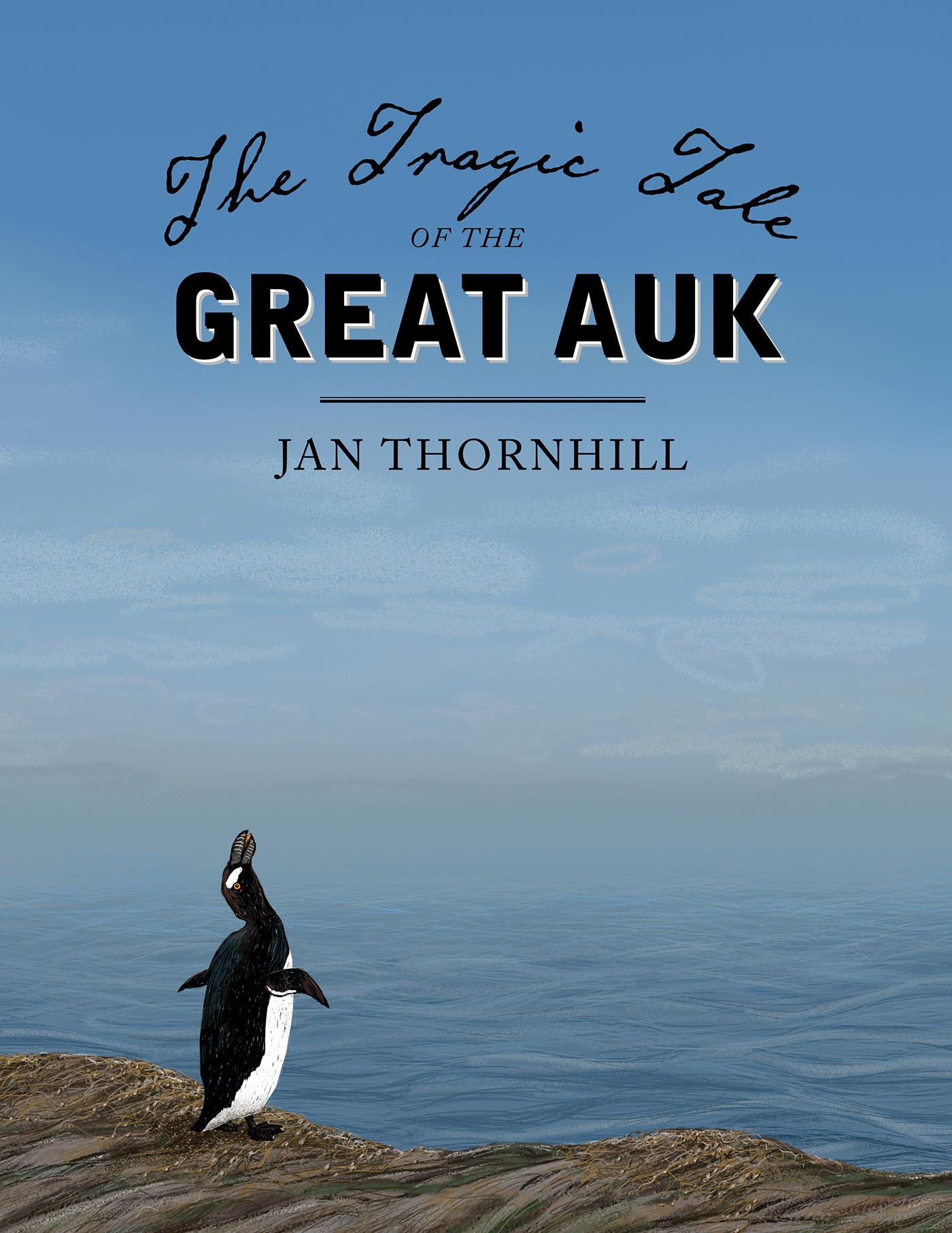 Vorderes Coverbild The Tragic Tale of the Great Auk