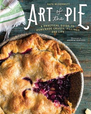 Vorderes Coverbild Art of the Pie: A Practical Guide to Homemade Crusts, Fillings, and Life