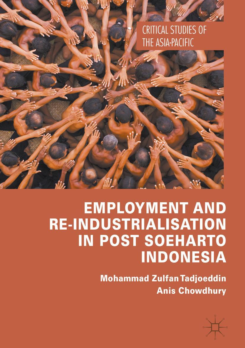 Vorderes Coverbild Employment and Re-Industrialisation in Post Soeharto Indonesia