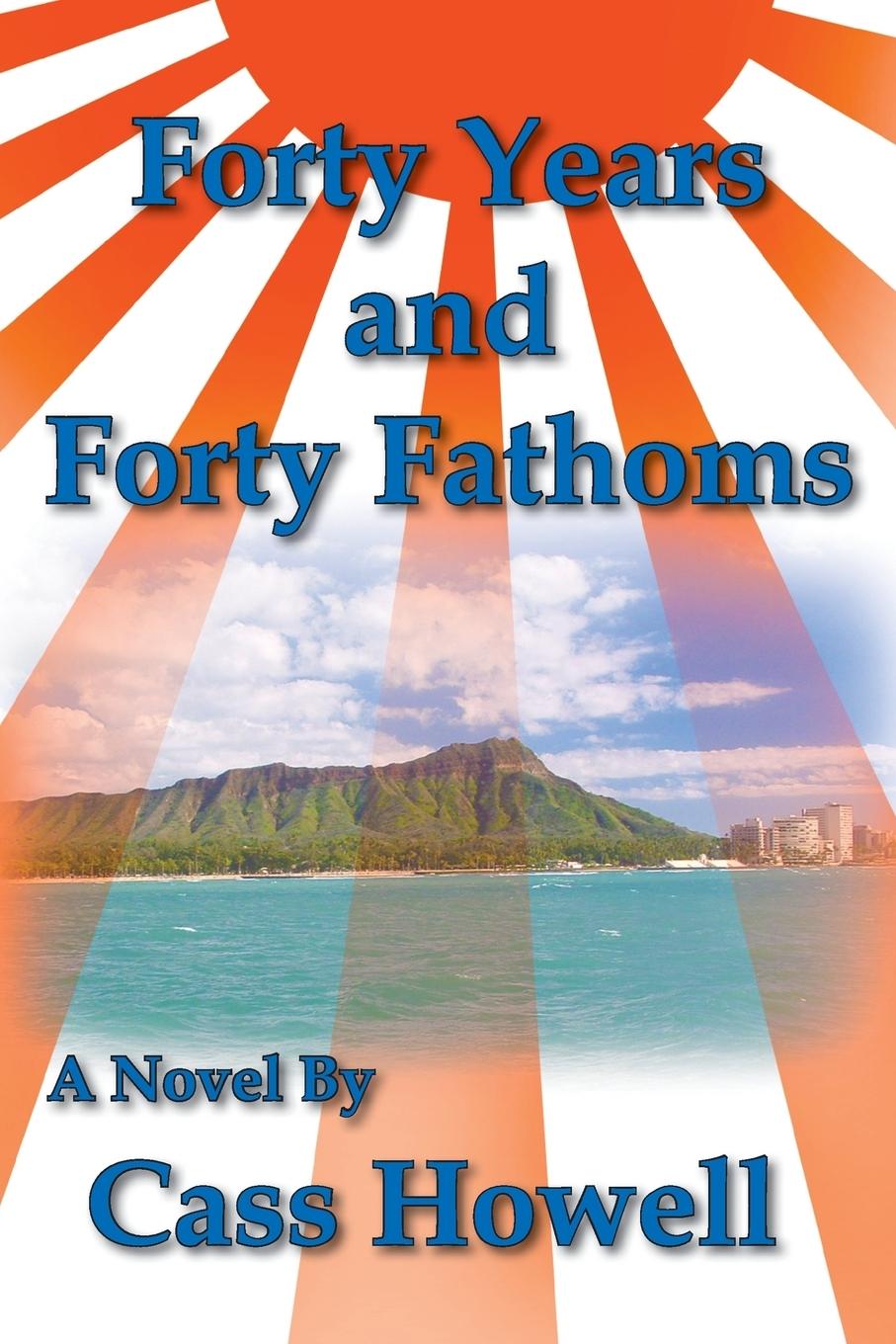 Vorderes Coverbild Forty Years and Forty Fathoms