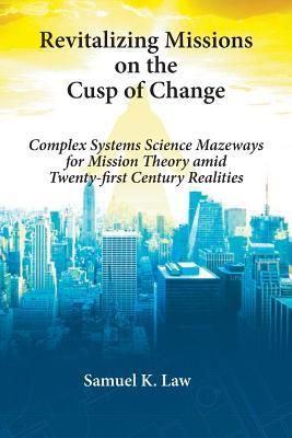 Vorderes Coverbild Revitalizing Missions on the Cusp of Change