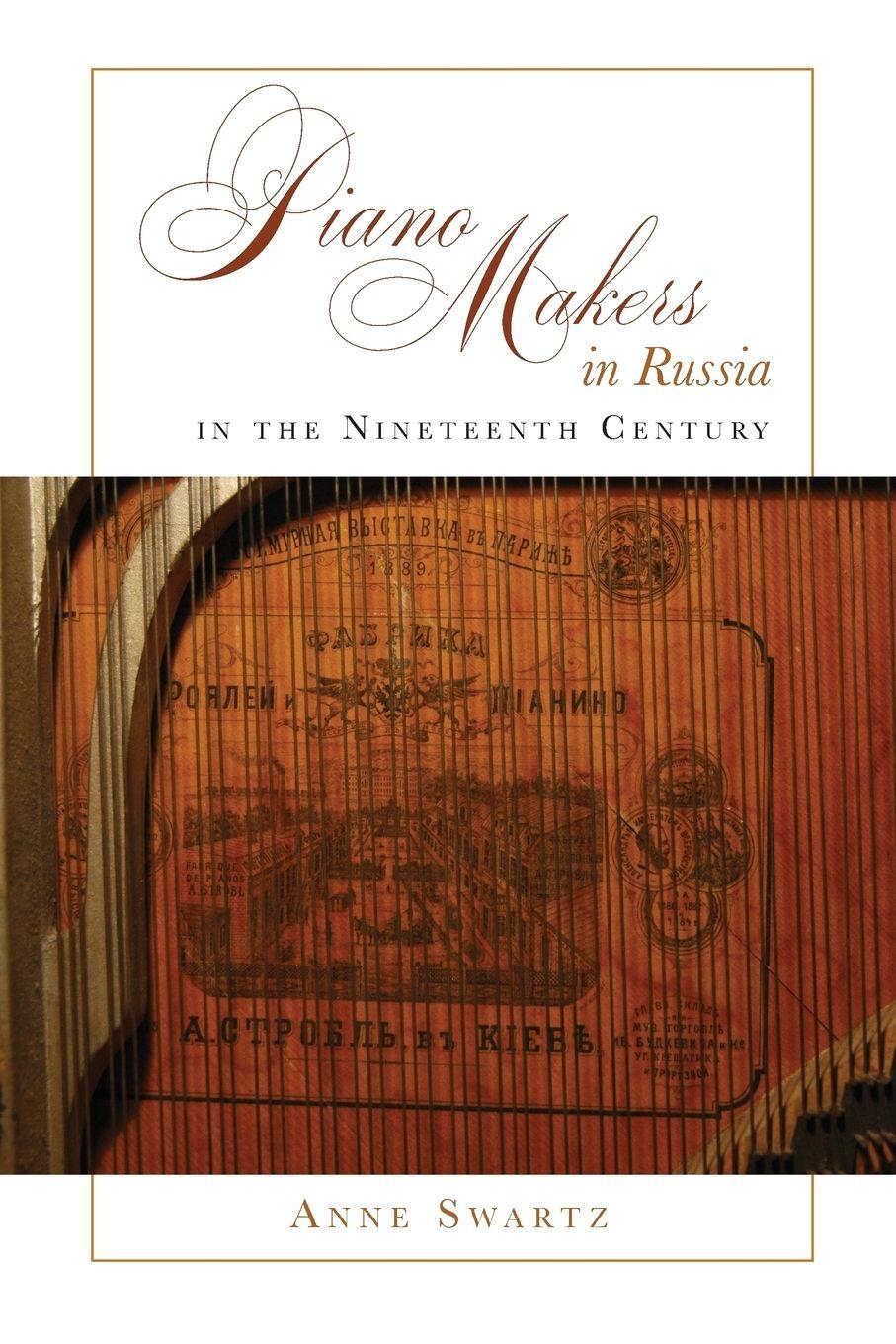 Vorderes Coverbild Piano Makers in Russia in the Nineteenth Century