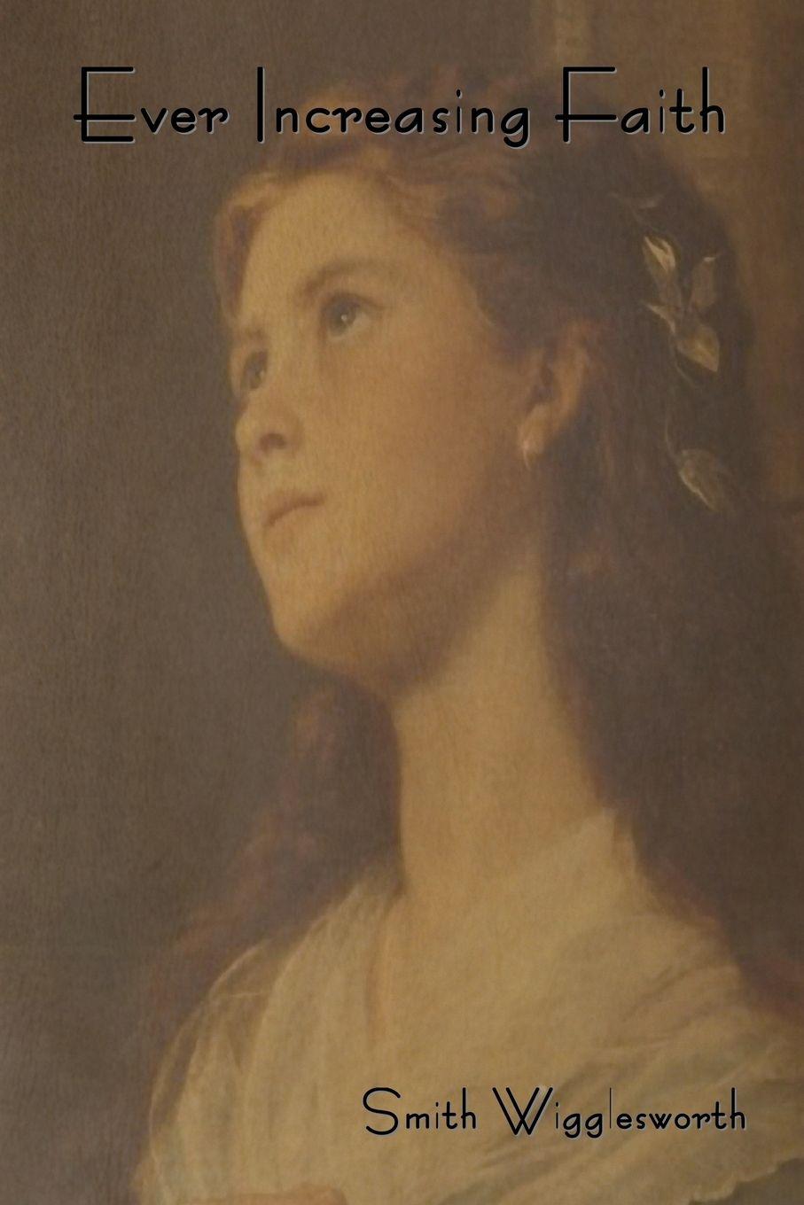 Vorderes Coverbild Ever Increasing Faith
