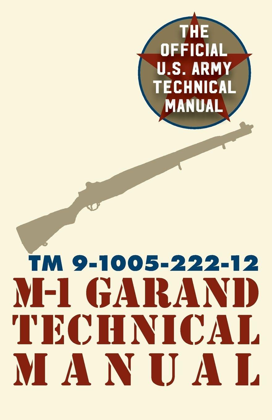 Vorderes Coverbild U.S. Army M-1 Garand Technical Manual