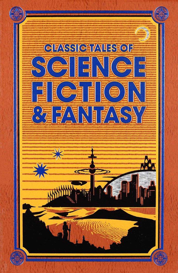 Vorderes Coverbild Classic Tales of Science Fiction & Fantasy