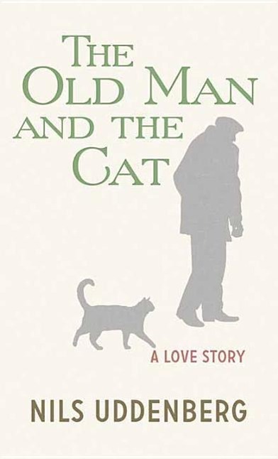 Vorderes Coverbild The Old Man and the Cat: A Love Story